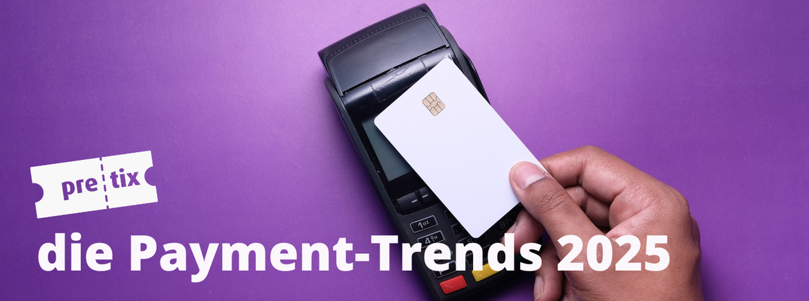 pretix und die Payment-Trends 2025