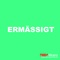 Ermäßigt