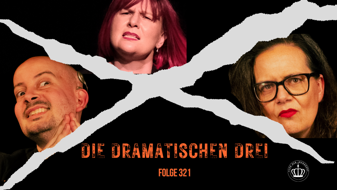 Die dramatischen Drei – Folge 321