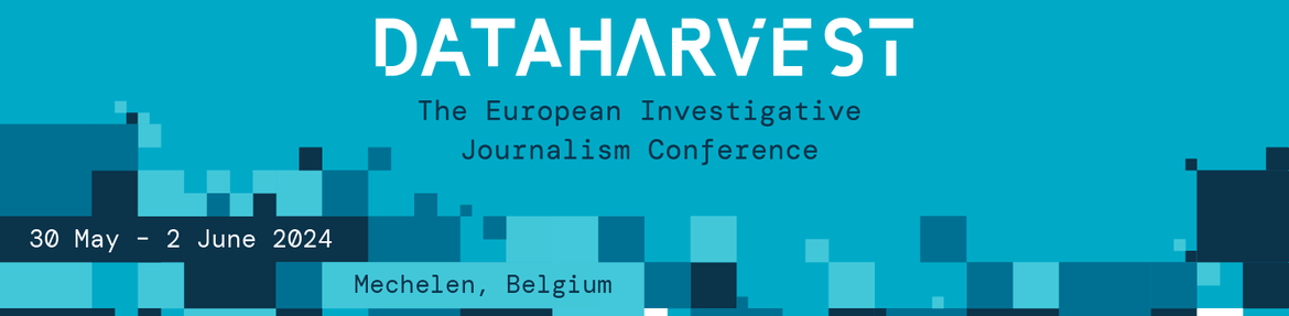 Dataharvest 2024 - The European Investigative Journalism Conference