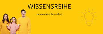 Wissensreihe zur mentalen Gesundheit 2024