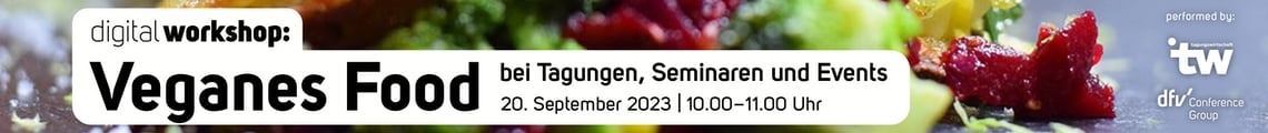 digital workshop: Veganes Food bei Tagungen, Seminaren und Events