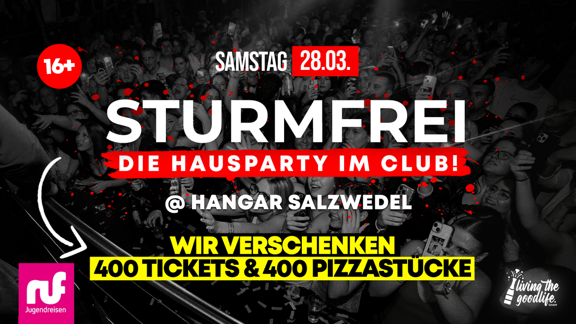 STURMFREI I SALZWEDEL I 16+