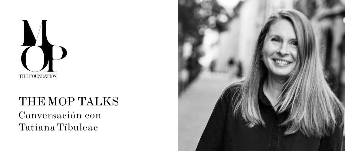 THE MOP TALKS -  Tatiana Ţîbuleac