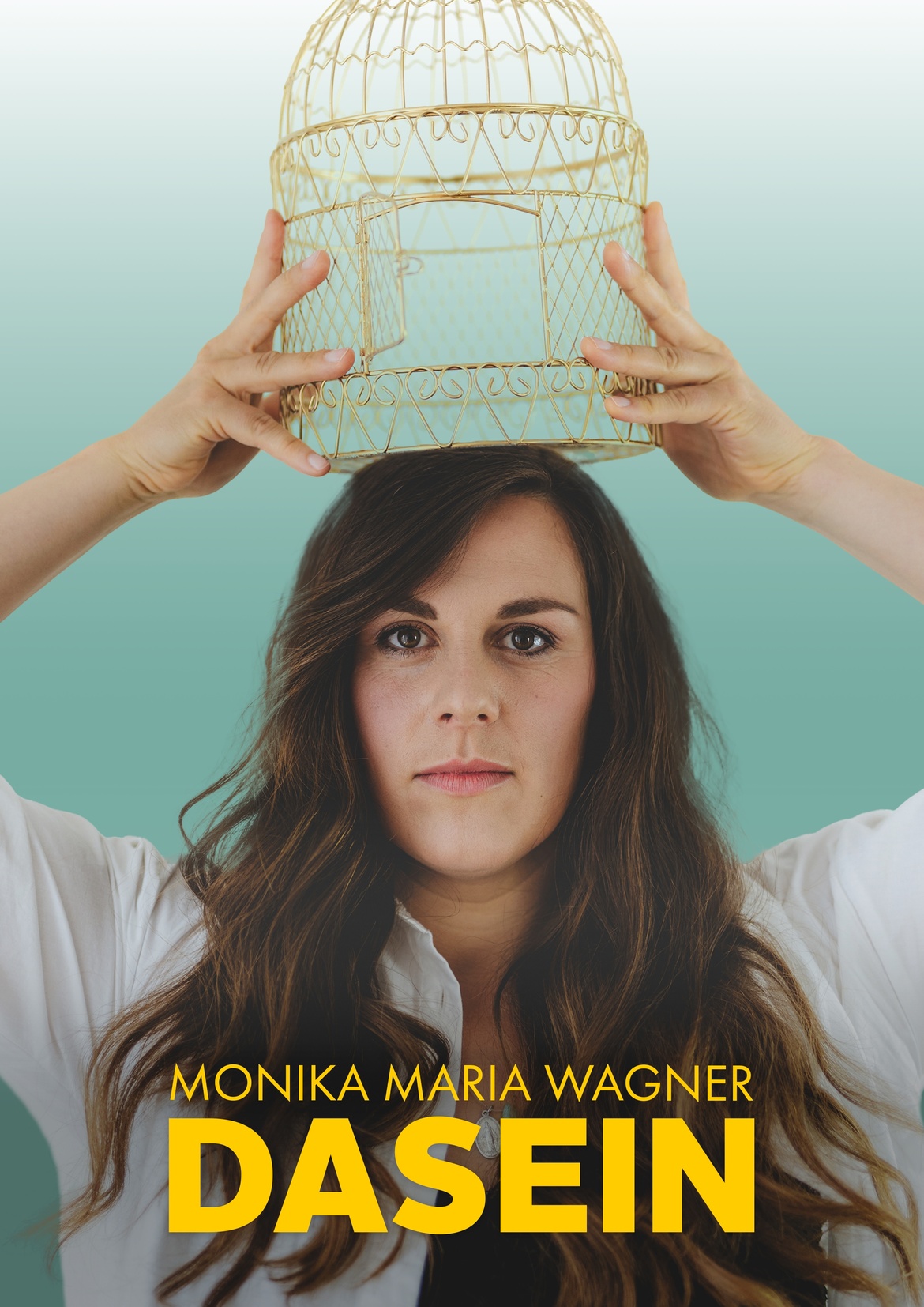 Monika Maria Wagner - DaSein