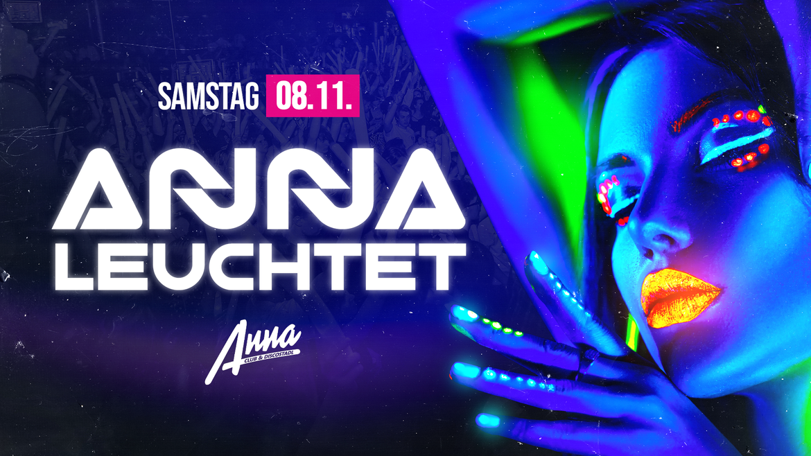 ANNA LEUCHTET I KIEL I 18+