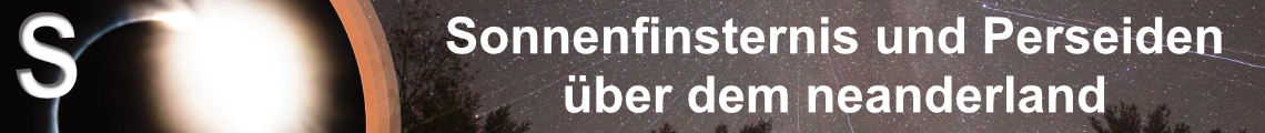 Sonnenfinsternis und Perseiden über dem neanderland