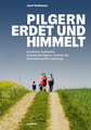 Buchpräsentation "PILGERN ERDET UND HIMMELT"