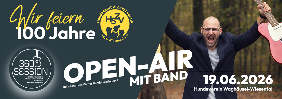 360° SESSION Open-Air-Konzert / 100 Jahre HSZV Wiesental