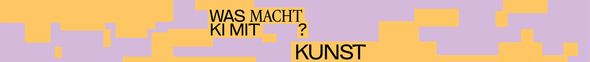 Was macht KI mit Kunst?