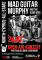 MAD GUITAR MUPRHY & THE BLIND DOGS - OPEN AIR KONZERT