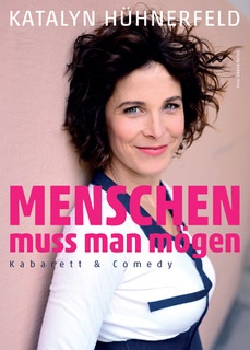 Katalyn Hühnerfeld - Menschen muss man mögen!