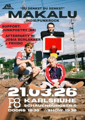 MAKALU +Junkpoetry + Aftershowparty