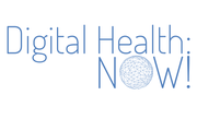 Digital Health: NOW!
