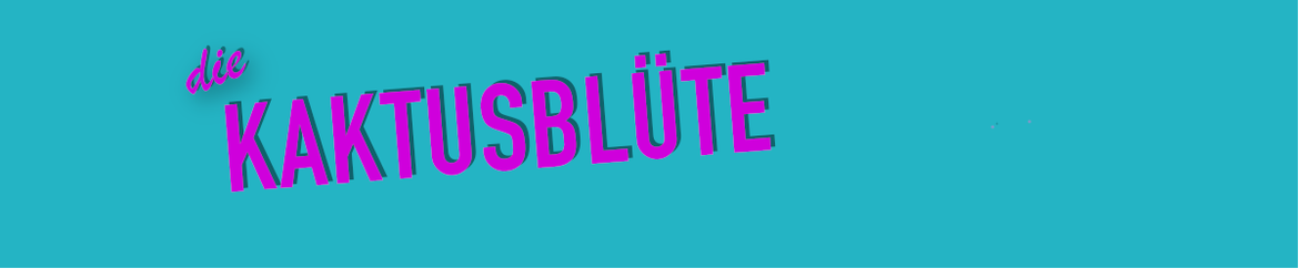 Die Kaktusblüte