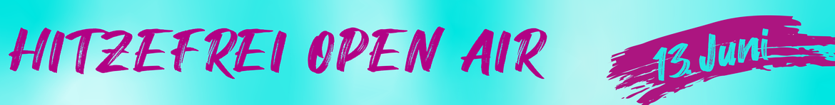 HITZEFREI OPEN AIR
