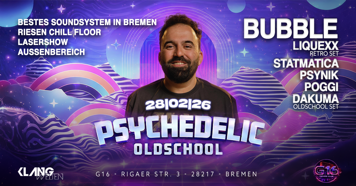 Psychedelic World – Oldschool Night - 28.02. - G16