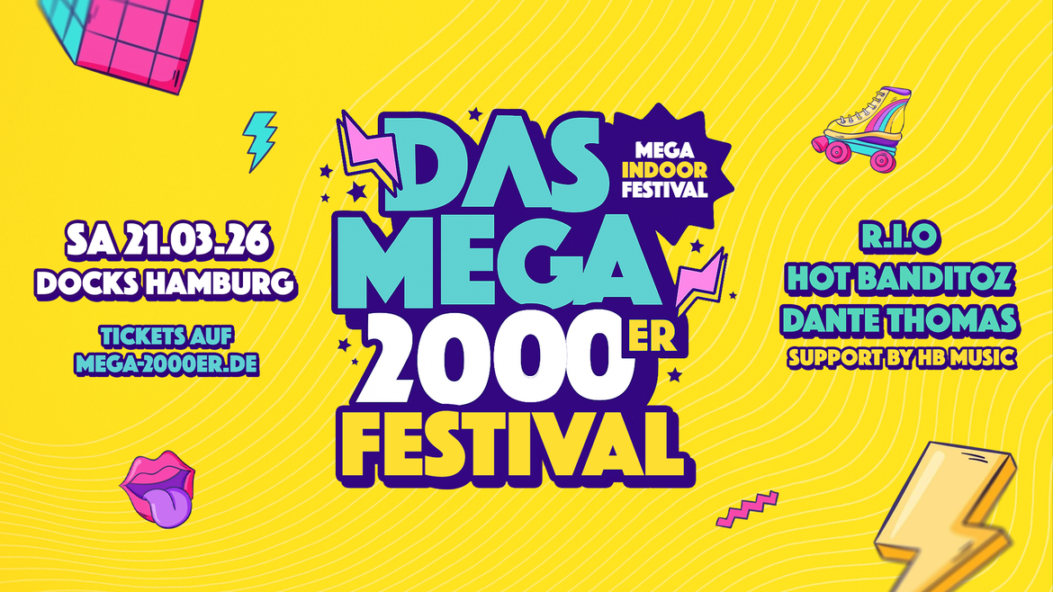 DAS MEGA 2000ER FESTIVAL @ DOCKS HAMBURG