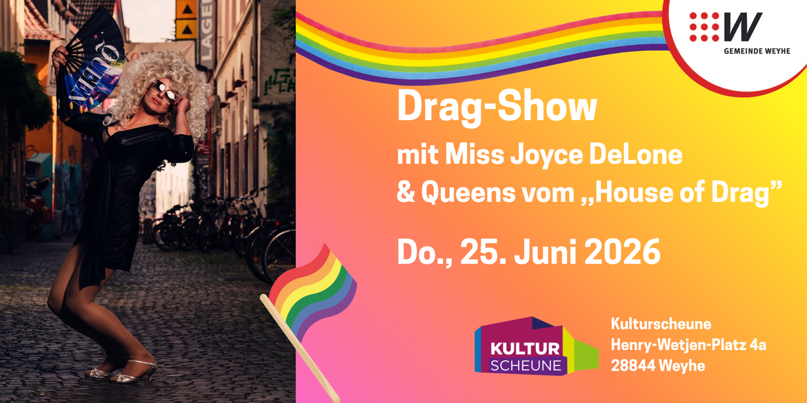 Drag Show mit Miss Jocye DeLone & Queens vom "House of Drag"