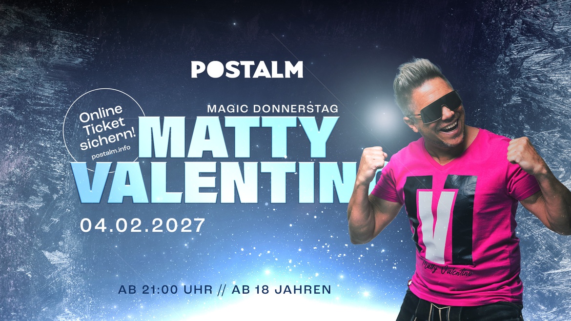 Magic Donnerstag • Matty Valentino