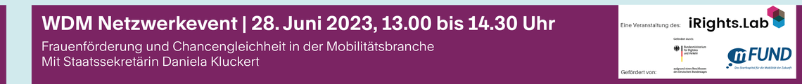 Frauenförderung und Chancengleichheit in der Mobilitätsbranche: Netzwerkevent der Women for Datadriven Mobility mit Parlamentarischer Staatssekretärin Daniela Kluckert