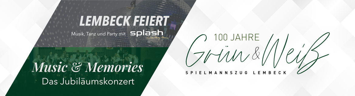 100 Jahre Grün-Weiß - Spielmannszug Lembeck