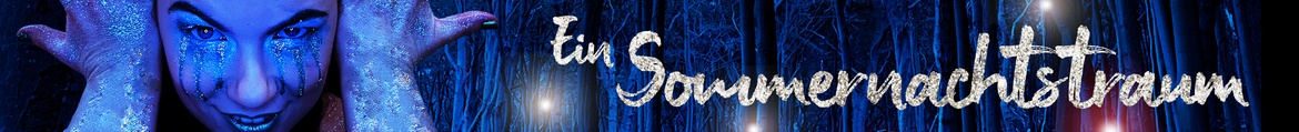 theater narrenschiff: "Ein Sommernachtstraum" – Shakespeare im Park