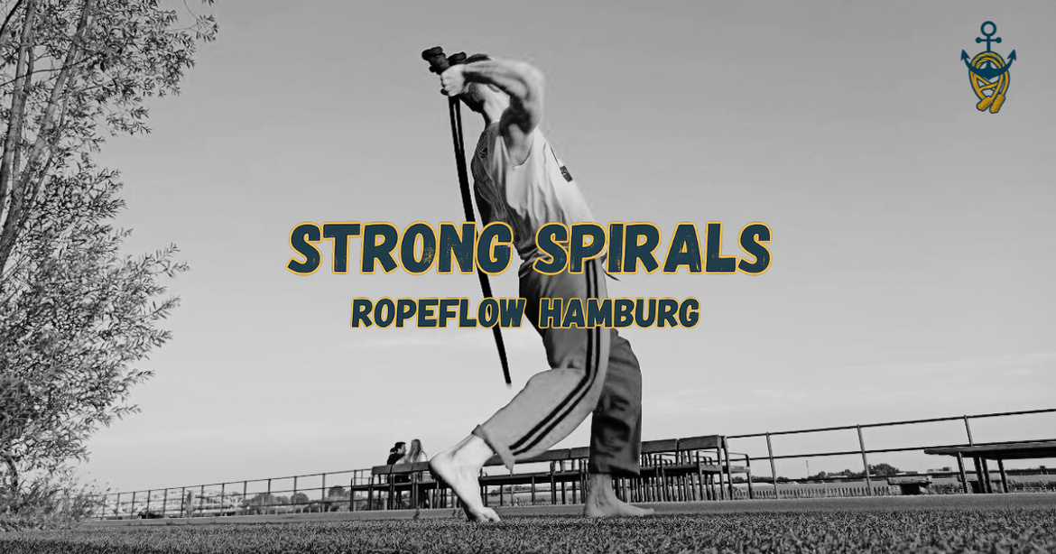 Strong Spirals - Ropeflow Workshops in Hamburg