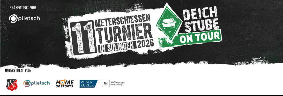 DeichStube 11-Meterschießen Turnier 2026 Sulingen