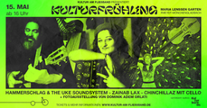 Zainab Lax x Hammerschlag & the uke soundsystem x Chinhillaz mit Chello | Kulturfrühling MG Part 1