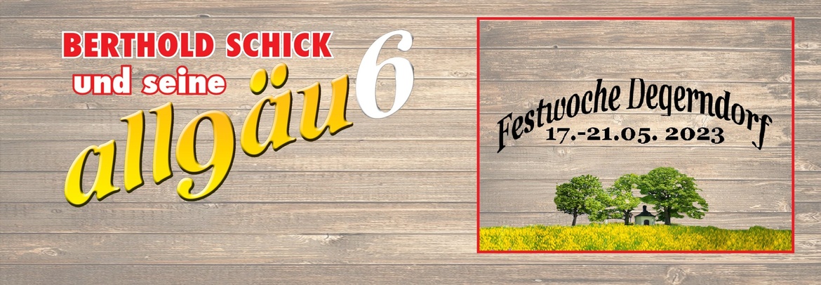 Berthold Schick und seine Allgäu 6