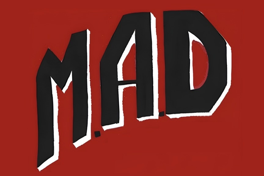 M.A.D: Mutually Assured Destruction