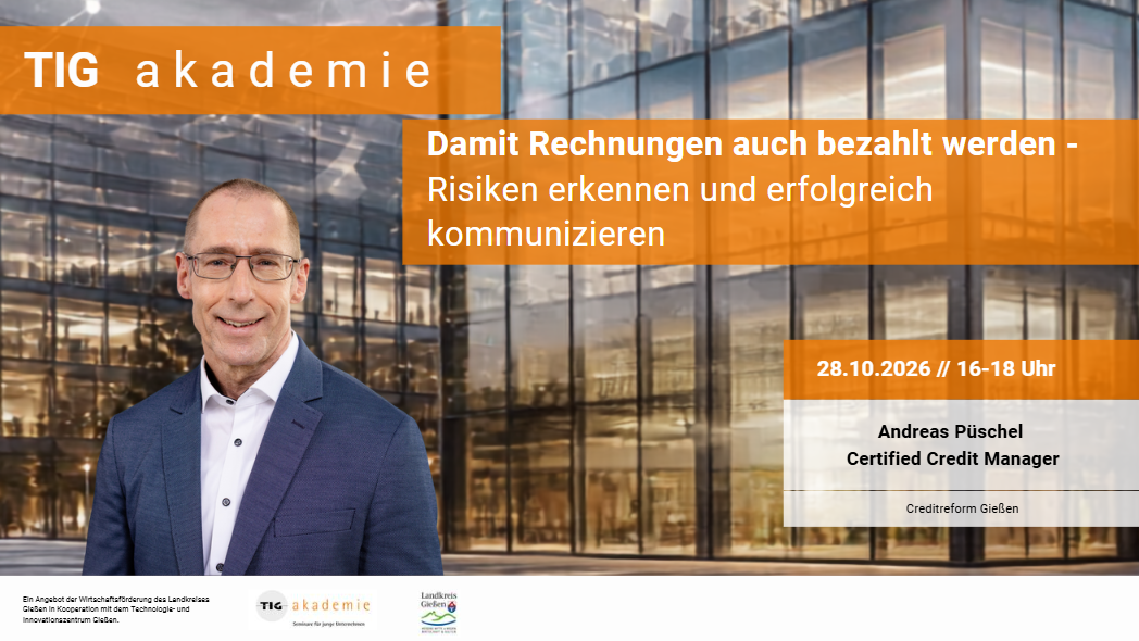 Damit Rechnungen auch bezahlt werden – Risiken erkennen und erfolgreich kommunizieren  - TIG akademie