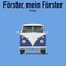 Förster, mein Förster - Frank Goosen (Autor)