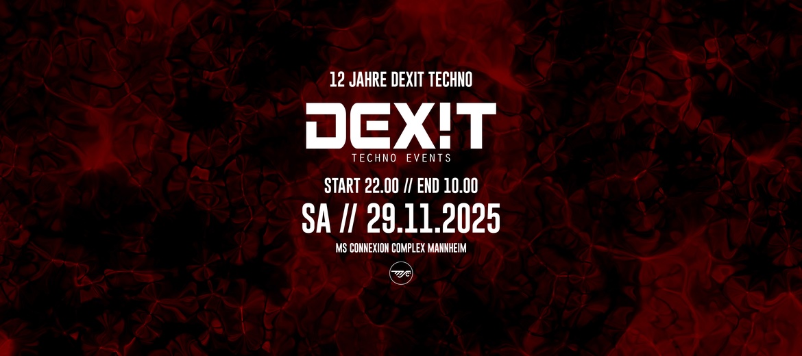12 JAHRE DEXIT techno