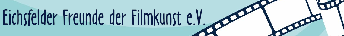Eichsfelder Freunde der Filmkunst e.V.