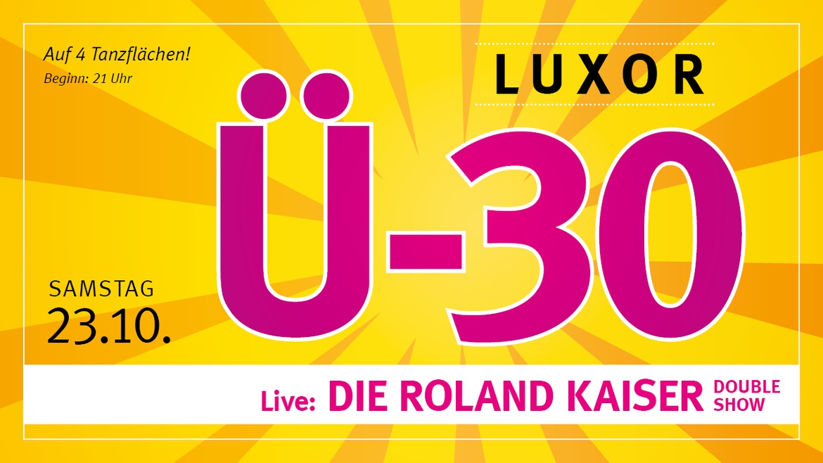 Luxor - Ü30 Party