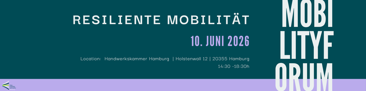 5. Hamburg Mobility Forum -  Resiliente Mobilität: Wie Hamburg Verkehrssysteme krisenfest macht