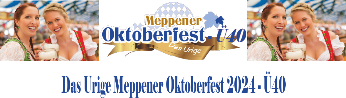 Urige Meppener Oktoberfest 2024 "Ü40"