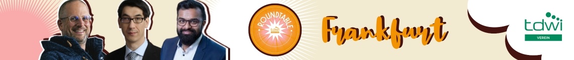 47. TDWI Roundtable Frankfurt