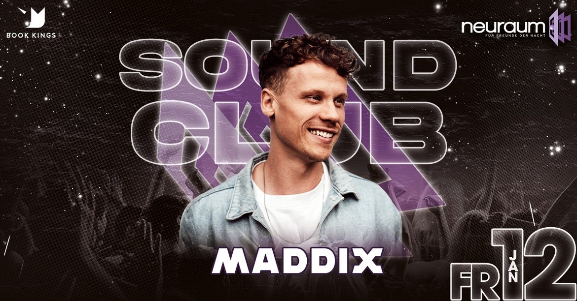 SOUNDCLUB PRES. MADDIX