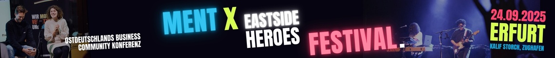 MENT x EASTSIDE HEROES Festival 2025