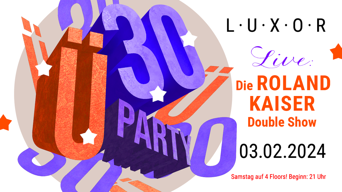 Ü30 Party im Luxor