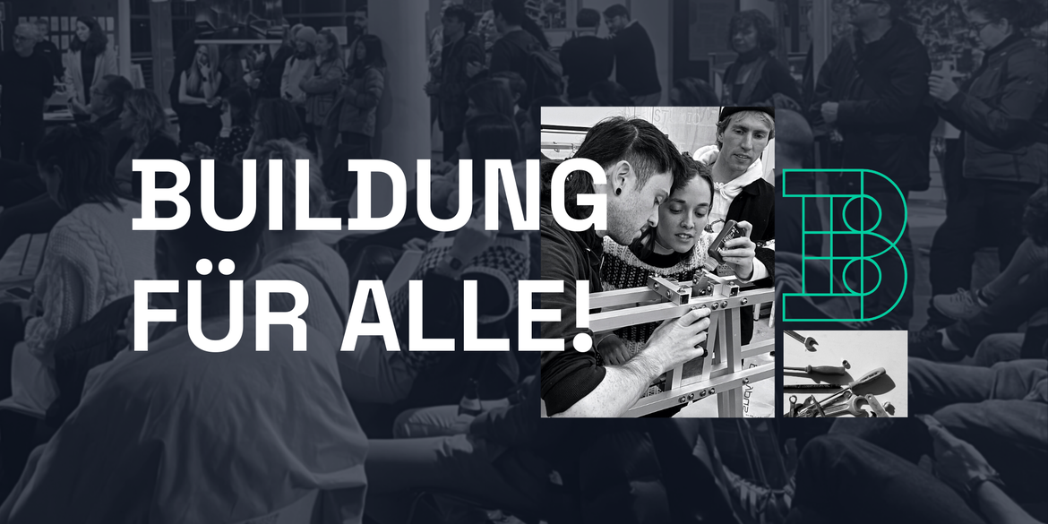 Kick-Off-Veranstaltung "Buildung für Alle": Fab City eröffnet Workshopreihe