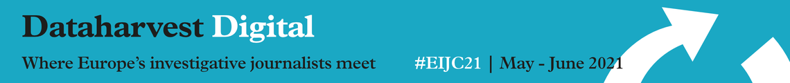 Dataharvest 2021 - The European Investigative Journalism Conference