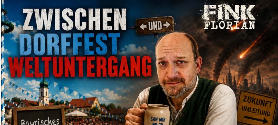 Florian Fink - "Zwischen Dorffest und Weltuntergang"