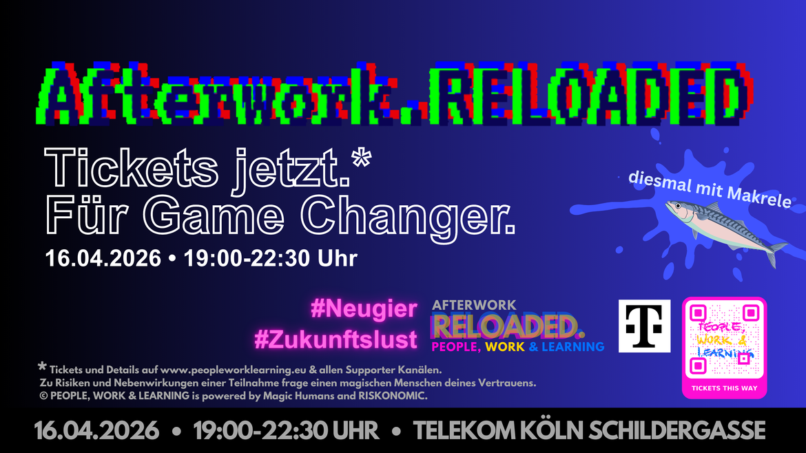 PEOPLE, WORK & LEARNING Afterwork.RELOADED