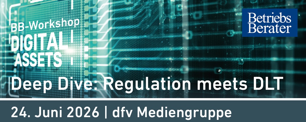 BB Workshop Digital Assets – Deep Dive: Regulation meets DLT
