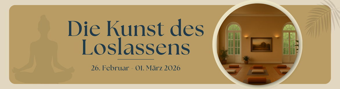 Loslassen & Ankommen - Yoga Retreat