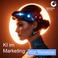 KI im Marketing - für Vereine